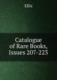 Catalogue of Rare Books, Issues 207-223