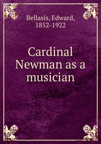 Cardinal Newman as a musician