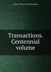 Transactions. Centennial volume