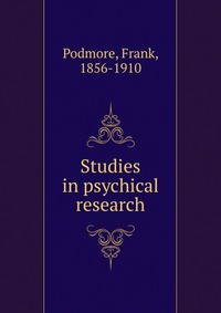 Studies in psychical research