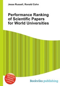 Performance Ranking of Scientific Papers for World Universities