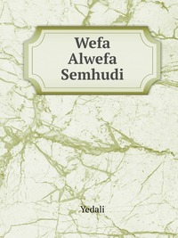 Wefa Alwefa Semhudi