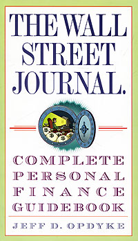 The Wall Street Journal. Complete Personal Finance Guidebook