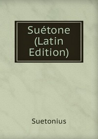 Suetone (Latin Edition)