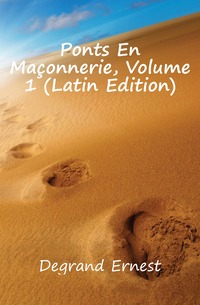 Ponts En Maconnerie, Volume 1 (Latin Edition)