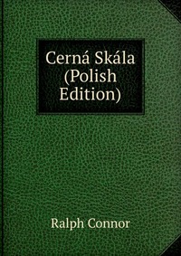 Cerna Skala (Polish Edition)