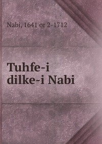 Tuhfe-i dilke-i Nabi