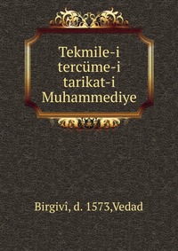 Tekmile-i tercume-i tarikat-i Muhammediye