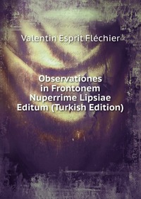 Observationes in Frontonem Nuperrime Lipsiae Editum (Turkish Edition)