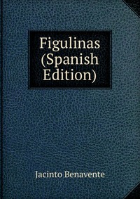 Figulinas (Spanish Edition)