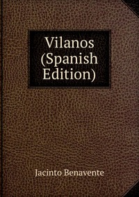 Vilanos (Spanish Edition)