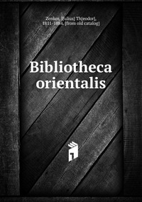 Bibliotheca orientalis