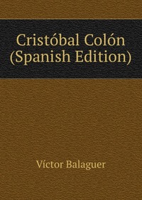 Cristobal Colon (Spanish Edition)