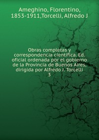 Obras completas y correspondencia cientifica