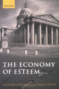 The Economy of Esteem: An Essay on Civil and Political Society