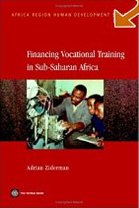 Financing Vocational Training in Sub-Saharan Africa (Africa Region Human Development Series)