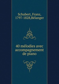 40 melodies avec accompagnement de piano