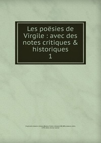 Les poesies de Virgile : avec des notes critiques & historiques