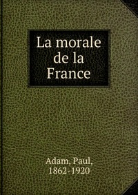 La morale de la France