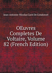 OEuvres Completes De Voltaire, Volume 82 (French Edition)