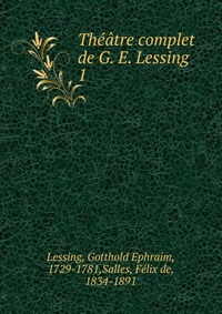 Theatre complet de G. E. Lessing