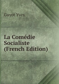 La Comedie Socialiste (French Edition)