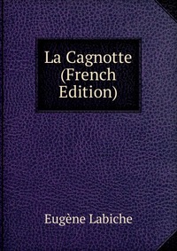 La Cagnotte (French Edition)