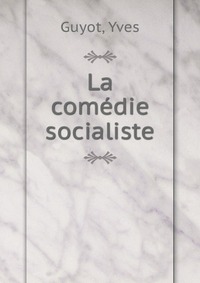 La comedie socialiste