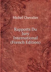 Rapports Du Jury International (French Edition)