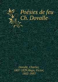 Poesies de feu Ch. Dovalle