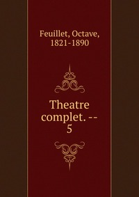 Theatre complet