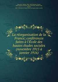 La reorganisation de la France