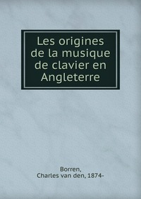 Les origines de la musique de clavier en Angleterre