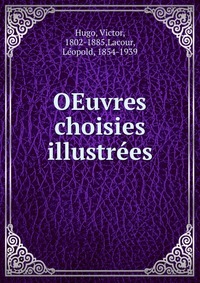 OEuvres choisies illustrees