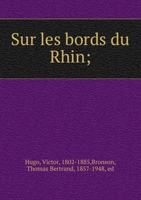 Sur les bords du Rhin