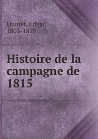 Histoire de la campagne de 1815