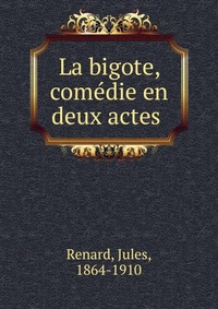 La bigote, comedie en deux actes