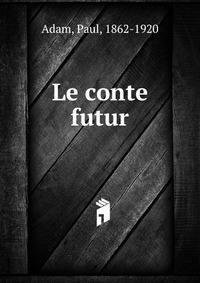 Le conte futur