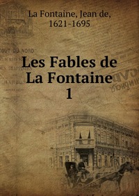 Les Fables de La Fontaine