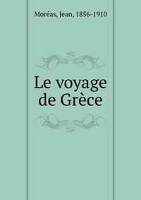 Le voyage de Grece