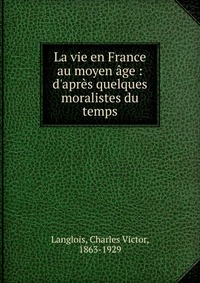 La vie en France au moyen age