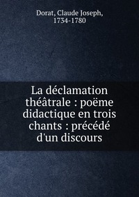 La declamation theatrale