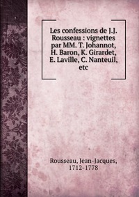 Les confessions de J.J. Rousseau