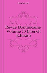 Revue Dominicaine, Volume 13 (French Edition)