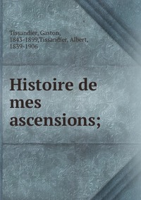 Histoire de mes ascensions