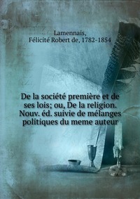 De la societe premiere et de ses lois