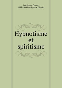 Hypnotisme et spiritisme