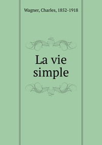 La vie simple