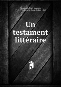 Un testament litteraire