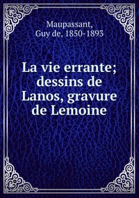 La vie errante